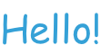 Hello!