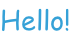 Hello!